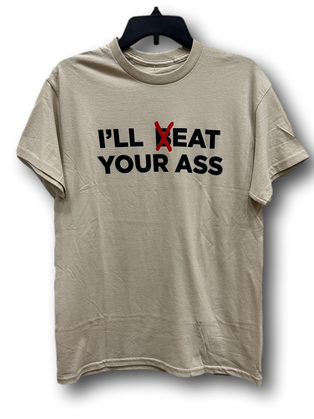 Funny "I'll (Beat) Eat Your Ass" Graphic T-Shirt - Size Medium - NWT